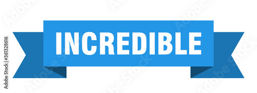 incredible ribbon. incredible isolated band sign. incredible banner
