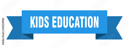 kids education ribbon. kids education isolated band sign. kids education banner