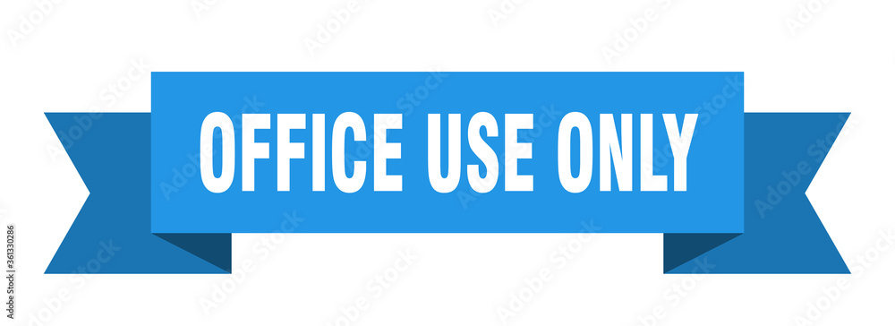 office use only ribbon. office use only isolated band sign. office use only banner office use only ribbon. office use only isolated band sign. office use only banner