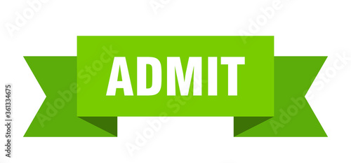 admit ribbon. admit isolated band sign. admit banner