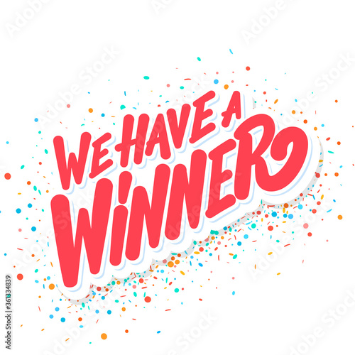 We have a Winner. Vector banner.