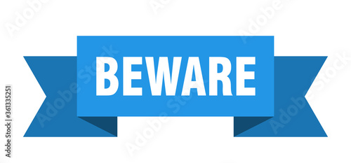 beware ribbon. beware isolated band sign. beware banner