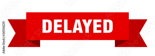 delayed ribbon. delayed isolated band sign. delayed banner