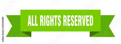 all rights reserved ribbon. all rights reserved isolated band sign. all rights reserved banner
