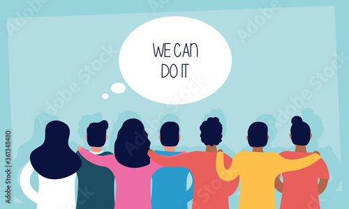 group of people back with we can do it message in speech bubble