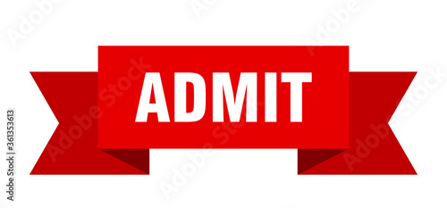 admit ribbon. admit isolated band sign. admit banner