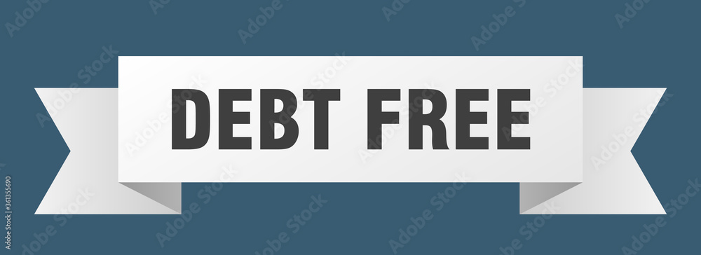 debt free ribbon. debt free isolated band sign. debt free banner debt free ribbon. debt free isolated band sign. debt free banner