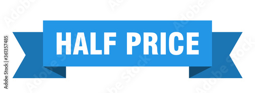 half price ribbon. half price isolated band sign. half price banner