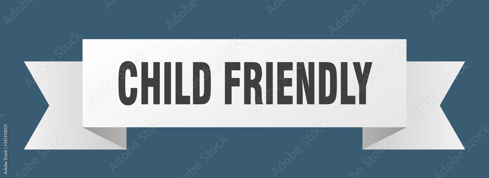 child friendly ribbon. child friendly isolated band sign. child friendly banner child friendly ribbon. child friendly isolated band sign. child friendly banner