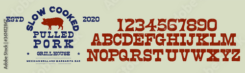 Hand drawn vintage retro font. Outdoor advertising of American restaurants and eateries inspired typeface. Textured unique brush script style alphabet. Letters and numbers. Vector Illustration.