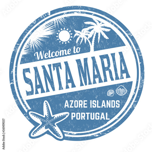 Welcome to Santa Maria sign or stamp