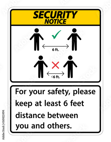 Security Notice Keep 6 Feet Distance,For your safety,please keep at least 6 feet distance between you and others.