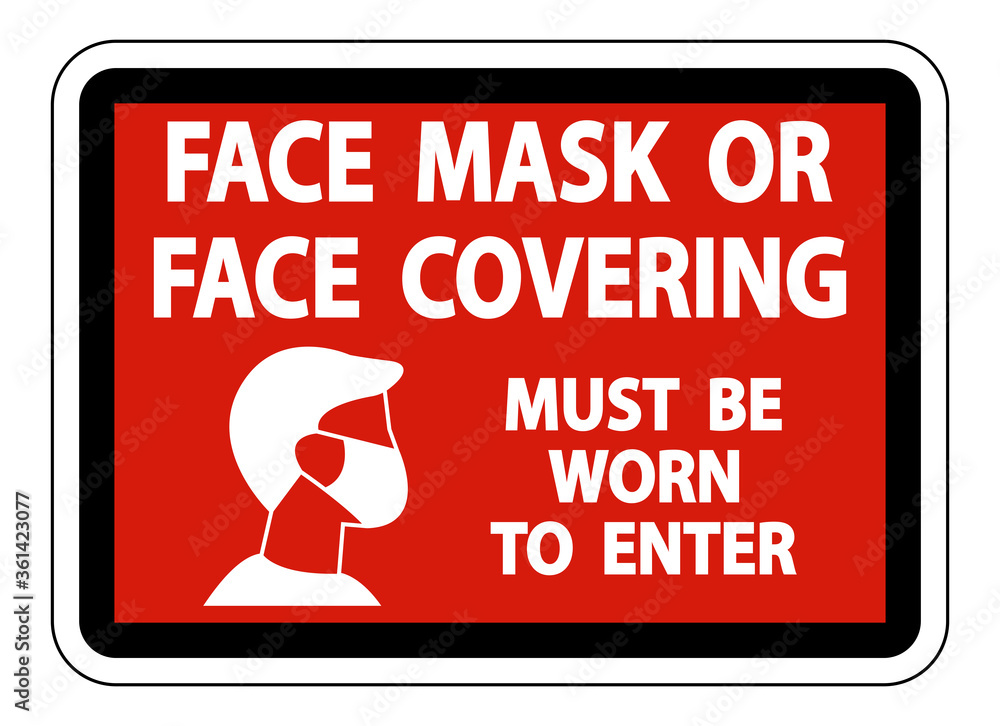 Fototapeta premium Face Mask Covering Sign on white background