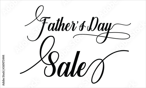 Father’s Day Sale Calligraphic Cursive Typographic Text on White Background