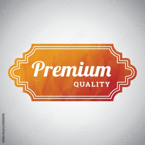 Premium quality label