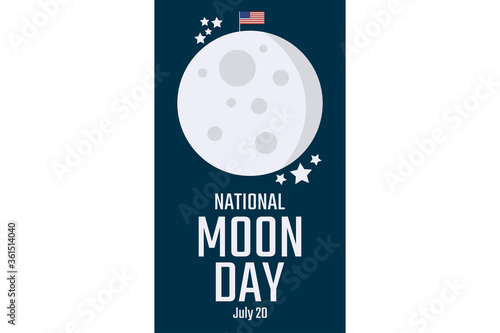 National Moon Day. July 20. Holiday concept. Template for background, banner, card, poster with text inscription. Vector EPS10 illustration.