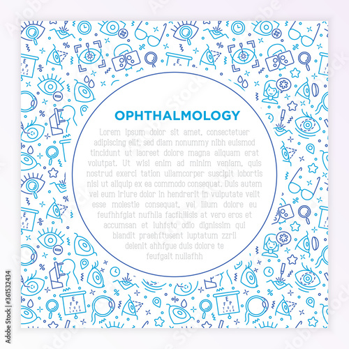 Ophthalmology concept with thin line icons: laser eye surgery, eye test, eye drops, contact lenses, cataract, astigmatism, phoropter, autorefractometer, farsightedness. Vector illustration.