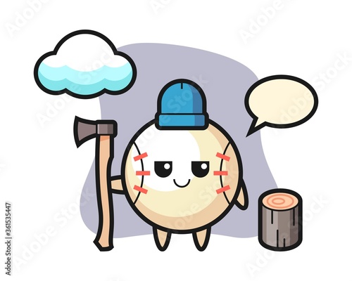Baseball cartoon as a woodcutter