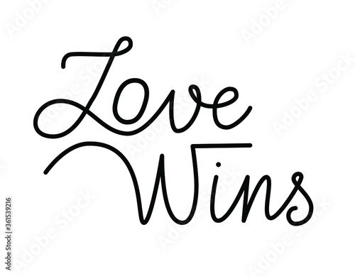 Love wins hand drawn text. LGBT slogan to support gay people. Happy pride card. Use for prints, poster, apparel.