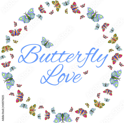 Seamless Butterfly wreath on white background. Butterfly Love text in centre