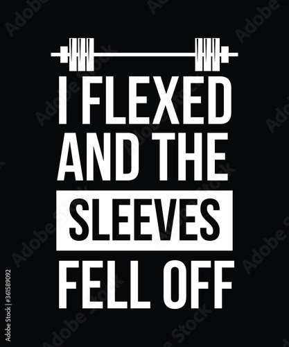 Ladies Fitness T-shirt "I Flexed And The Sleeves Fell Off". (ID: 361589092)