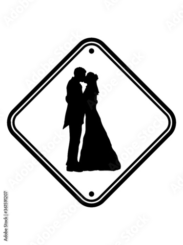 Achtung Hochzeit Hinweis Schild Kleid Mann Frau 
