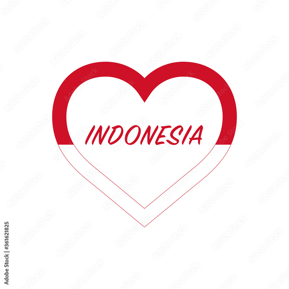 Indonesia flag in heart. I love my country. sign. Stock vector illustration isolated on white background.