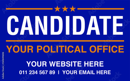 Political campaign lawn sign template for elections politicians candidate customize promotional banner flyer vector illustration EPS