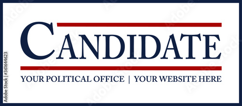 Political campaign lawn sign template for elections politicians candidate customize promotional banner flyer vector illustration EPS