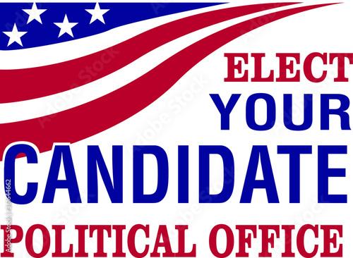 Political campaign lawn sign template for elections politicians candidate customize promotional banner flyer vector illustration EPS