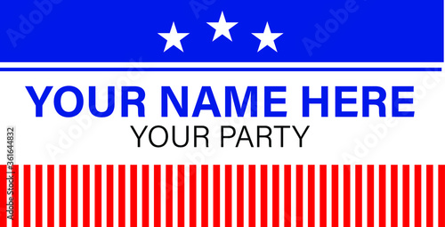 Political campaign lawn sign template for elections politicians candidate customize promotional banner flyer vector illustration EPS