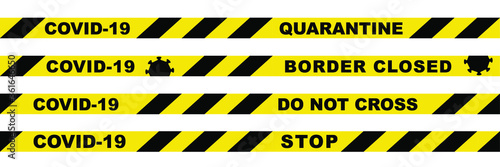 Seamless yellow and black warning tapes. Quarantine, stop, covid-19, border closed, do not cross, sign coronavirus.