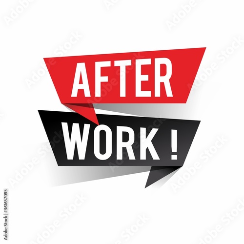 Modern design after work text on speech bubbles. Party concept. Vector illustration