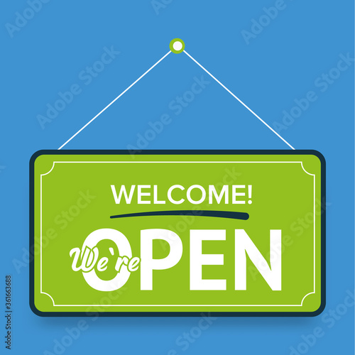 Banner Welcome, we are open. Opening again after quarantine precaution from Coronavirus COVID-19. Vector illustration. For shop window door for print.