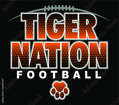 tiger nation football team design with paw print for school, college or league