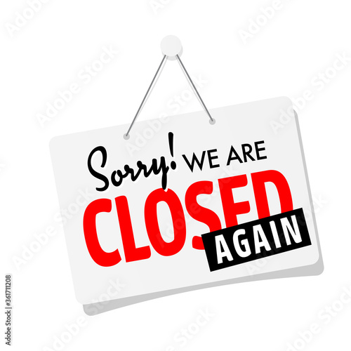 Sorry ! we are closed again