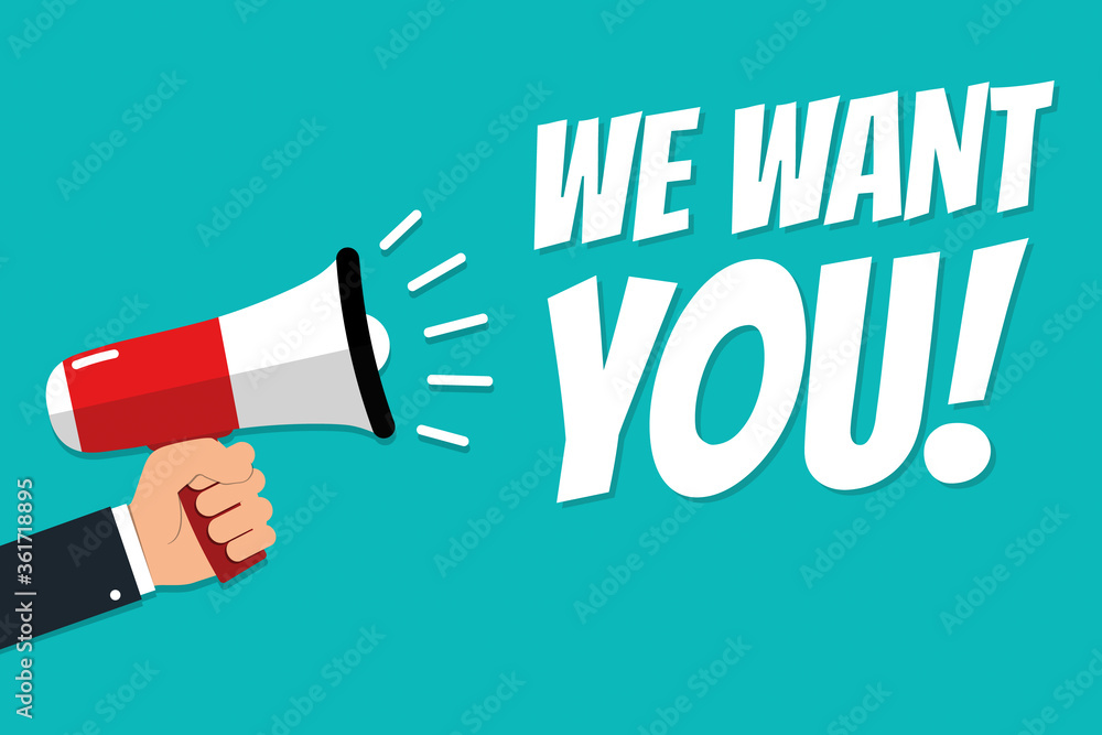 Hand Holding Megaphone - Vector Illustration With Concept Message We Want You! - Isolated On Cyan Color Background Hand Holding Megaphone - Vector Illustration With Concept Message We Want You! - Isolated On Cyan Color Background