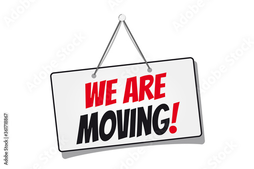 Hanging Sign We Are Moving! - Black, White And Red Vector Illustration - Isolated On White Background