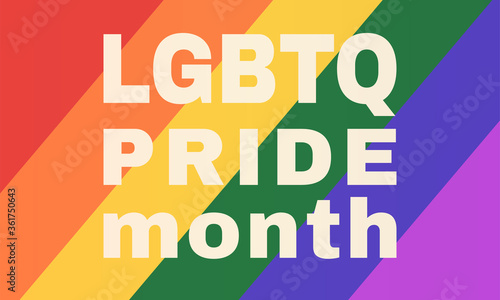 LGBTQ pride month background -  LGBTQ flag. Poster, card, banner