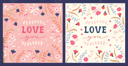 Vector cards collection with a phrase Love You. Floral frame with lettering in pastel colors. Feminine flat cartoon style. © Borisovna.art