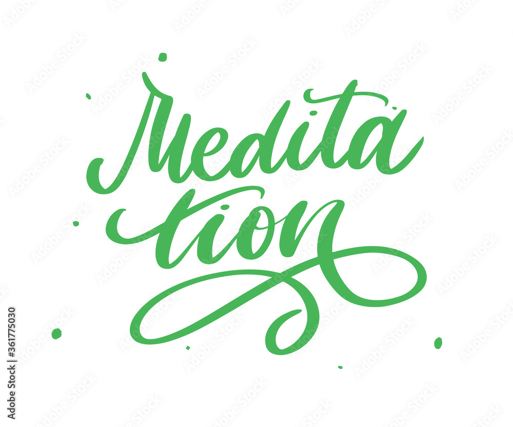 Fototapeta premium Vector illustration of My Therapy is meditation. Lettering poster for yoga studio and meditation class. Fun letters for greeting and invitation card, t-shirt print design.