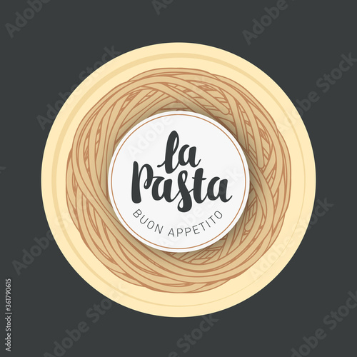 Italian pasta on a round plate in retro style on a black background. Vector banner or menu for an Italian restaurant with spaghetti and the calligraphic inscription La pasta