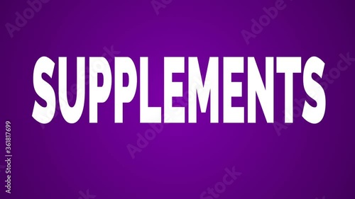 Supplements animated word. Kinetic typography.
