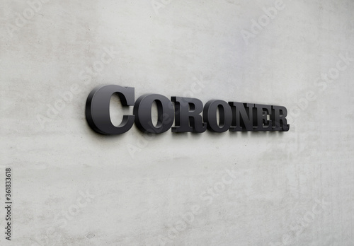 A building metal signage that says 'Coroner'. photo