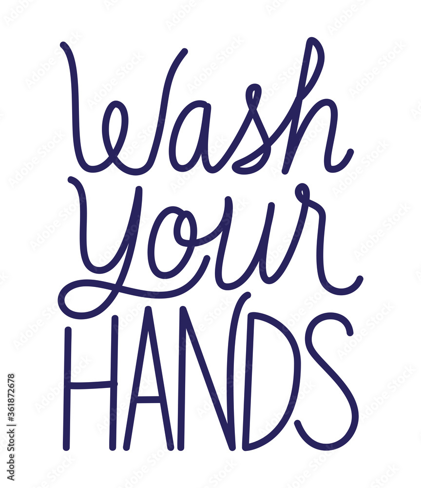 Wash your hands text design of Happiness positivity and covid 19 virus theme Vector illustration