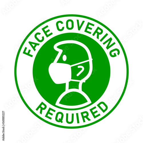 Face Covering Required or No Face Mask No Entry Round Badge Sticker Sign. Vector Image.