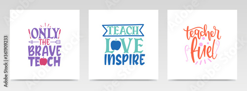 Teacher quotes letter typography set illustration.