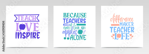 Teacher quotes letter typography set illustration.