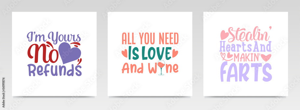 Obraz premium Valentine quotes letter typography set illustration.