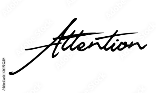 Attention Handwritten Font Calligraphy Black Color Text 
on White Background